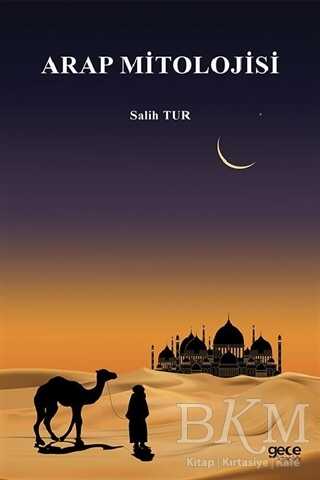 Arap Mitolojisi - Gece Kitaplığı