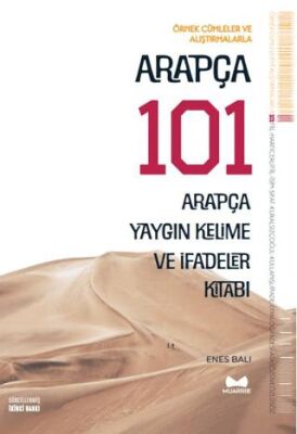 Arapça 101 - Arapça Yaygın Kelime ve İfadeler Kitabı - 1