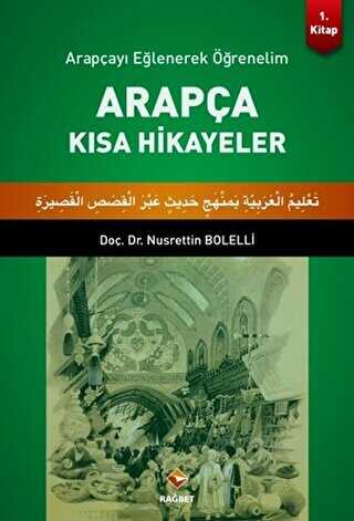 Arapça Kısa Hikayeler 1.Kitap - Rağbet Yayınları