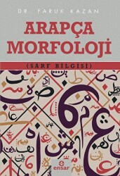 Arapça Morfoloji Sarf Bilgisi - Ensar Neşriyat