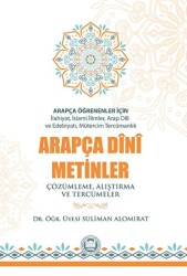 Marmara Üniversitesi İlahiyat Fakültesi Vakfı Arapça Öğrenenler İçin Arapça Dini Metinler - Marmara Üniversitesi İlahiyat Fakültesi Vakfı