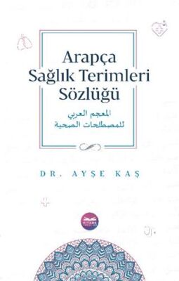 Arapça Sağlık Terimleri Sözlüğü - 1