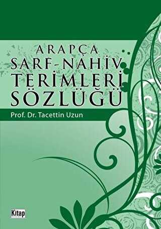 Arapça Sarf - Nahiv Terimleri Sözlüğü - Kitap Dünyası Yayınları