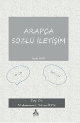 Arapça Sözlü İletişim Elmuhadesel Arabiyye - Sonçağ Yayınları