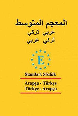 Arapça Standart Sözlük - Türkçe - Arapça ve Arapça - Türkçe