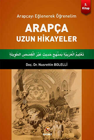 Arapça Uzun Hikayeler 2. Kitap - Rağbet Yayınları