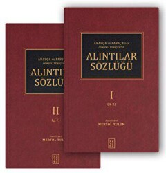 Arapça ve Farsça’dan Osmanlı Türkçesi’ne Alıntılar Sözlüğü 2 Cilt - Ketebe Yayınları
