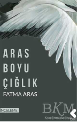 Aras Boyu Çığlık - Klaros Yayınları
