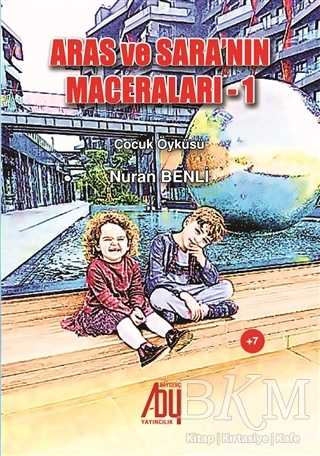 Aras ve Sara’nın Maceraları 1 - Baygenç Yayıncılık