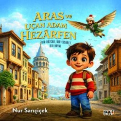 Aras ve Uçan Adam Hezarfen - Tilki Çocuk