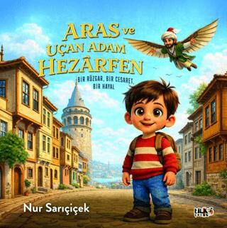Aras ve Uçan Adam Hezarfen - 1