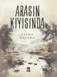 Arasın Kıyısında - Raven Yayınevi