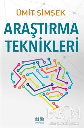 Araştırma Teknikleri - Akıl Fikir Yayınları