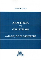 Araştırma ve Geliştirme Ar-Ge Sözleşmeleri - Yetkin Yayınları