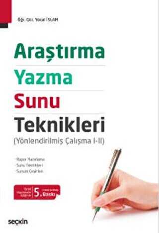 Araştırma, Yazma ve Sunu Teknikleri - Seçkin Yayıncılık