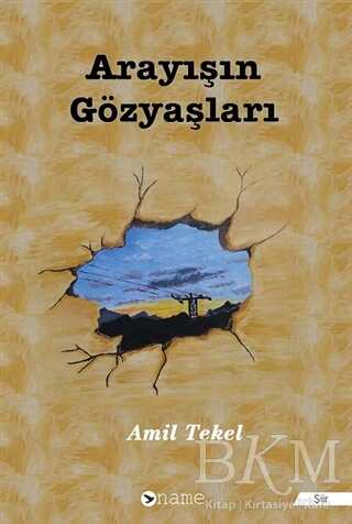 Arayışın Gözyaşları - Name Yayınları