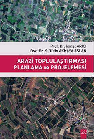 Arazi Toplulaştırması Planlama ve Projelemesi - 1