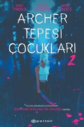 Archer Tepesi Çocukları 2 - Epsilon Yayınevi