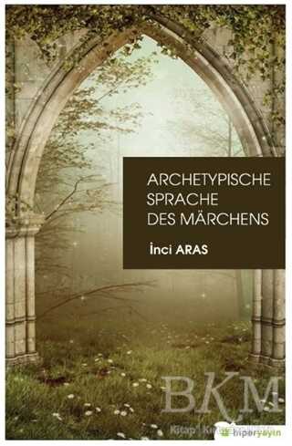 Archetypische Sprache Des Marchens