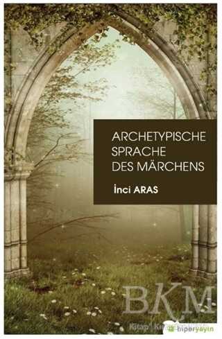 Archetypische Sprache Des Marchens - 1