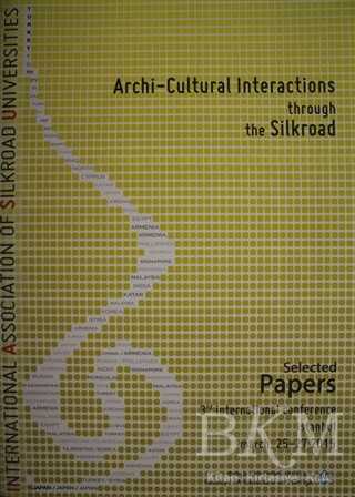 Archi-Cultural Interactions Through the Silkroad