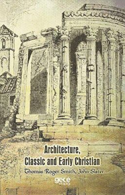 Architecture, Classic and Early Christian - 1
