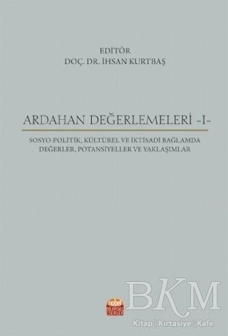 Ardahan Değerlemeleri 1 - Nobel Bilimsel Eserler