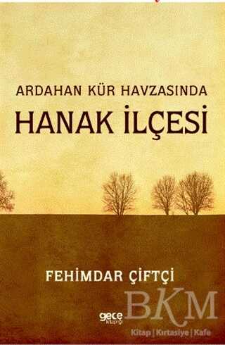 Ardahan Kür Havzasında Hanak İlçesi - 1