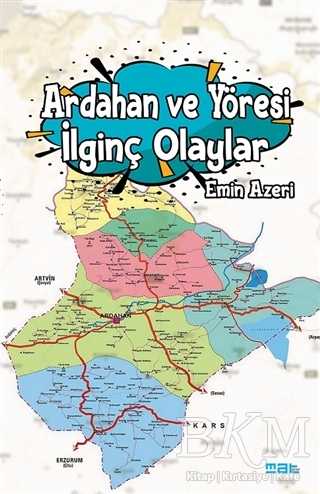 Ardahan ve Yöresi İlginç Olaylar - Mat Kitap