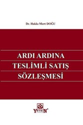 Ardı Ardına Teslimli Satış Sözleşmesi - Yetkin Yayınları