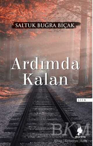 Ardımda Kalan - Morena Yayınevi