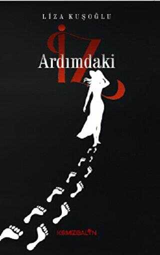 Ardımdaki İz - Kırmızı Balon Yayınevi