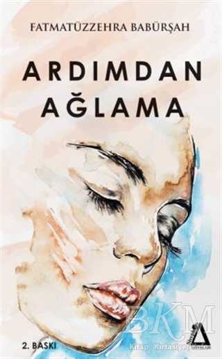 Ardımdan Ağlama - Sisyphos Yayınları