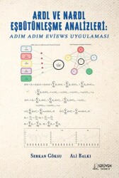 ARDL ve NARDL Eşbütünleşme Analizleri: Adım Adım Eviews Uygulaması - Serüven Yayınevi