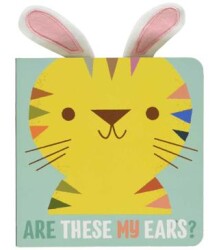 Are These My Ears?: Tiger - Yoyo Books