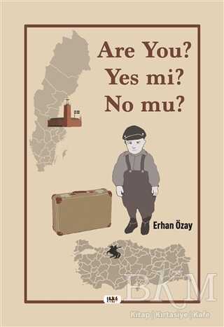 Are You? Yes mi? No mu? - Tilki Kitap