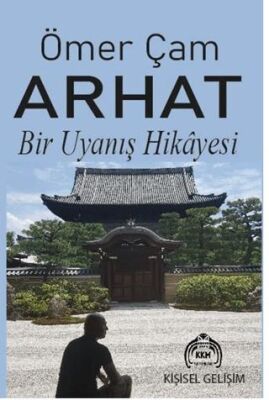 Arhat Bir Uyanış Hikayesi - 1