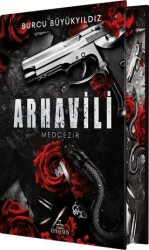 Arhavili 1: Medcezir Yan Boyamalı Ciltli Özel Baskı - Ephesus Yayınları