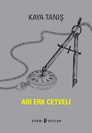 Ari Erk Cetveli - Edebi Şeyler