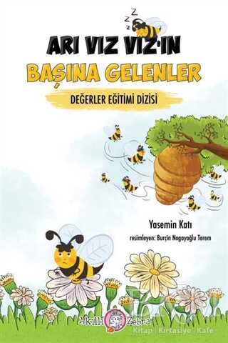 Arı Vız Vız’ın Başına Gelenler - Değerler Eğitim Dizisi - Akıllı Zebra