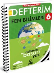 Arı Yayıncılık 6. Sınıf Fen Bilimleri Defterim - Arı Yayıncılık