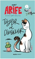 Arife - Tüyler ve Dikenler - Alfa Yayınları