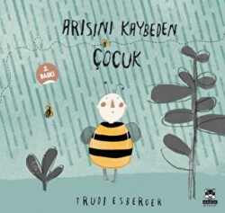 Arısını Kaybeden Çocuk - Marsık Kitap