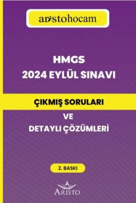 Aristo Yayınevi HMGS 2024 Eylül Sınavı Çıkmış Soruları ve Detaylı Çözümler - 1