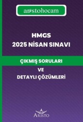 HMGS 2025 Nisan Sınavı Çıkmış Soruları ve Detaylı Çözümleri - Aristo Yayınevi