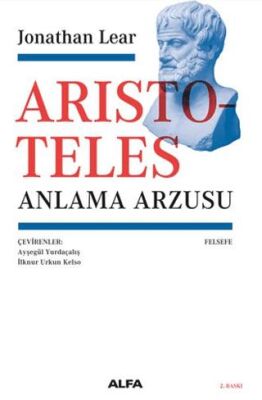 Aristoteles - Anlama Arzusu - 1