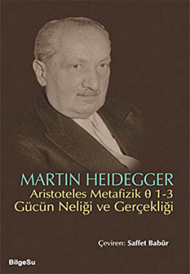 Aristoteles Metafizik 0 1-3 Gücün Neliği ve Gerçekliği kapağı