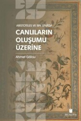 Aristoteles ve İbn Sina’da Canlıların Oluşumu Üzerine - İbn Haldun Üniversitesi Yayınları
