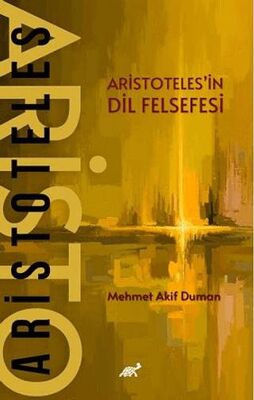 Aristoteles’in Dil Felsefesi - 1