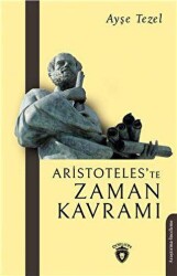 Aristoteles`te Zaman Kavramı - Dorlion Yayınları